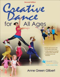 Creative Dance for All Ages - Anne Green Gilbert (2015)