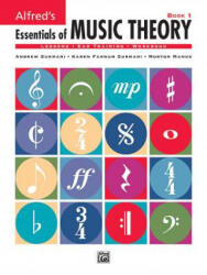 ESSENTIALS OF MUSIC THEORY BOOK 1 - SURMANI & M SURMANI (ISBN: 9780882848945)