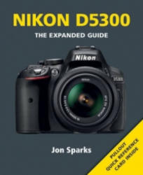 Nikon D5300 - Jon Sparks (2015)