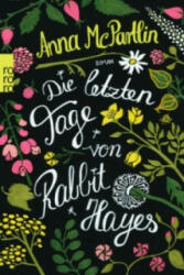 Die letzten Tage von Rabbit Hayes - Anna McPartlin, Sabine Längsfeld (2015)