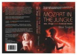Mozart in the Jungle - Blair Tindall (2006)