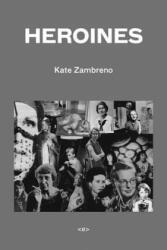 Heroines - Zambreno (2012)