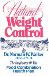 Pure and Simple Natural Weight Control - Norman W. Walker (ISBN: 9780890190784)
