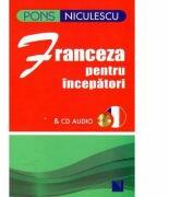 Franceza pentru incepatori & CD audio - Anne Braun (ISBN: 9789737489258)