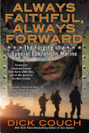 Always Faithful Always Forward: The Forging of a Special Operations Marine (2015)