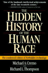 Hidden History of the Human Race - M A Cremo (ISBN: 9780892133253)
