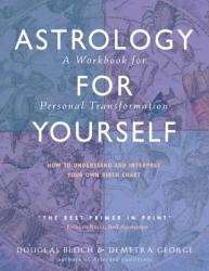 Astrology for Yourself - Demetra George (ISBN: 9780892541225)