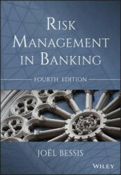 Risk Management in Banking 4e - Joel Bessis, Brian O'Kelly (2015)