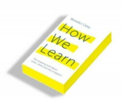 How We Learn - Benedict Carey (2015)