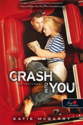 Crash into You - Szívkarambol (2015)