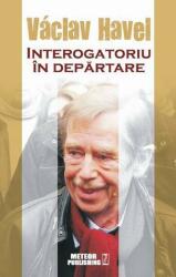 Interogatoriu in departare - Vaclav Havel (2015)