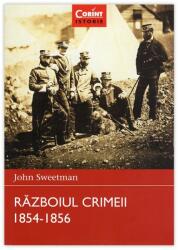 RĂZBOIUL CRIMEII 1854-1856 (ISBN: 9786068623771)
