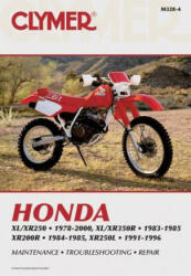 Honda XL/Xr250 1978-2000 XL/Xr350r 1983-1985 Xr200r (ISBN: 9780892878215)