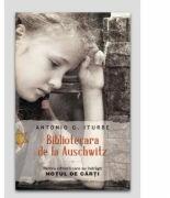 Bibliotecara de la Auschwitz - Antonio G. Iturbe (ISBN: 9786066098809)