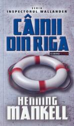 Câinii din Riga (ISBN: 9786066098632)