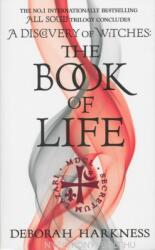 The Book of Life - Deborah Harkness (ISBN: 9781472214584)