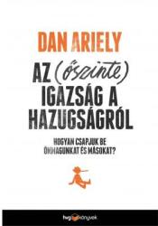 AZ (ŐSZINTE) IGAZSÁG A HAZUGSÁGRÓL (2015)
