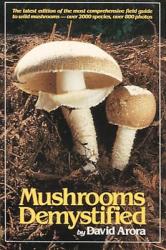 Mushrooms Demystified (ISBN: 9780898151695)