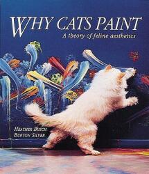 Why Cats Paint - Heather Busch (ISBN: 9780898156126)