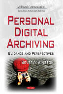 Personal Digital Archiving - Guidance & Perspectives (2014)