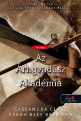 Cassandra Clare - Welcone to Shadowhunter Academy - Az árnyvadász akadémia (2015)