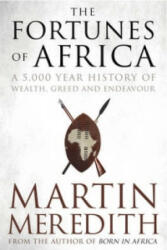 Fortunes of Africa - Martin Meredith (2015)