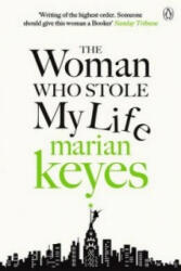Woman Who Stole My Life - Marian Keyes (2015)