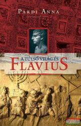 A túlsó világ és Flavius (ISBN: 9789636627591)