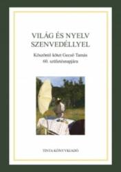 Világ és nyelv szenvedéllyel (ISBN: 9789639902138)