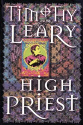 High Priest - Timothy Leary (ISBN: 9780914171805)