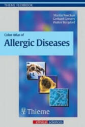 Color Atlas of Allergic Diseases - Martin Roecken, Walter Burgdorf, Gerhard Grevers (ISBN: 9783131291912)