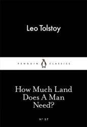 How Much Land Does A Man Need? (ISBN: 9780141397740)