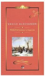 Poezii, Pasteluri si Legende (clasic de lux) - Vasile Alecsandri (ISBN: 9789732110157)