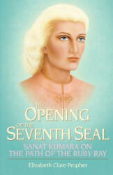 Opening of the Seventh Seal - Mark L. Prophet, Elizabeth Clare Prophet (ISBN: 9780922729685)