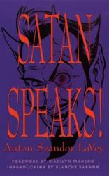 Satan Speaks! - Anton Lavey (ISBN: 9780922915668)