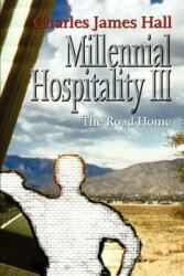Millennial Hospitality III: The Road Home (2003)