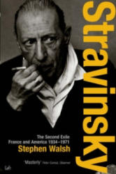 Stravinsky (Volume 2) - Stephen Walsh (2007)