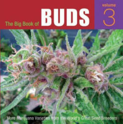 Big Book Of Buds, Vol. 3 - Ed Rosenthal (ISBN: 9780932551795)