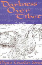Darkness Over Tibet - Theodore Illion, First Last (ISBN: 9780932813145)