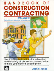 Handbook of Construction Contracting Vol. 2 - Jack Payne Jones (ISBN: 9780934041133)