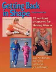 Getting Back in Shape - Bill Pearl (ISBN: 9780936070414)