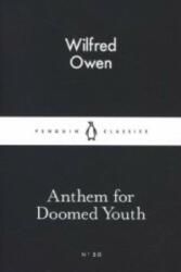 Anthem For Doomed Youth - Wilfred Owen (ISBN: 9780141397603)