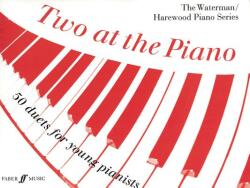 Two at the Piano: 50 Duets for Young Pianists (ISBN: 9780571502325)