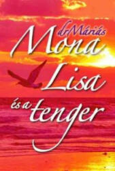 Mona Lisa és a tenger (2015)