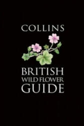 Collins British Wild Flower Guide - David Streeter (2015)