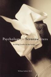 Psychology for Screenwriters - William Indick (ISBN: 9780941188876)