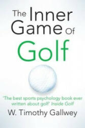 Inner Game of Golf - Timothy W. Gallwey (2015)