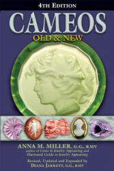 Cameos Old & New (4th Edition) - Anna M Miller (ISBN: 9780943763606)