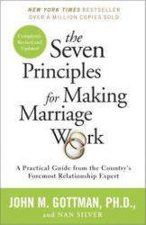 Seven Principles for Making Marriage Work - John M. Gottman, Nan Silver (2015)