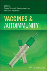 Vaccines and Autoimmunity - Yehuda Shoenfeld (2015)